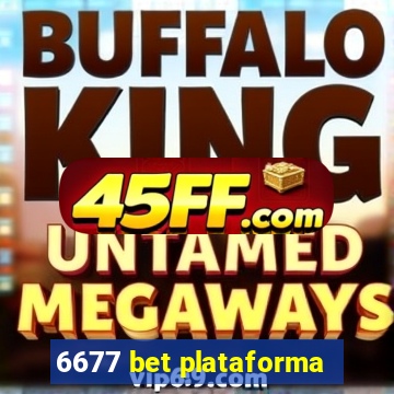6677 bet plataforma